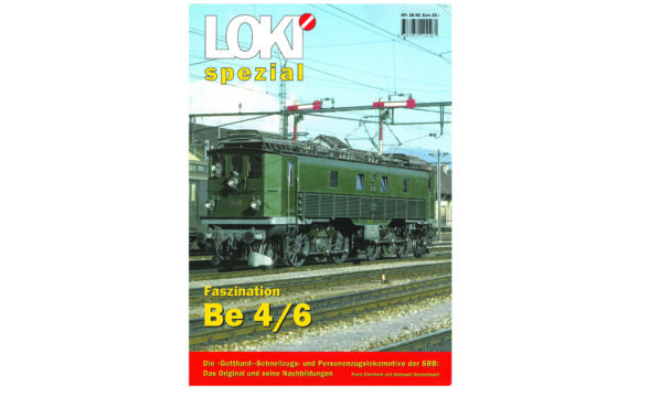 LOKI Spezial 25 – Faszination Be 4/6