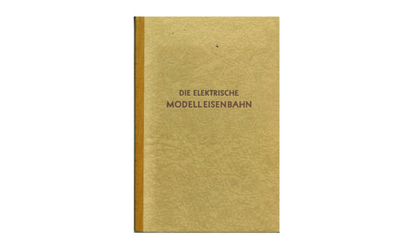 Die elektrische Modelleisenbahn Buch Technik Modell