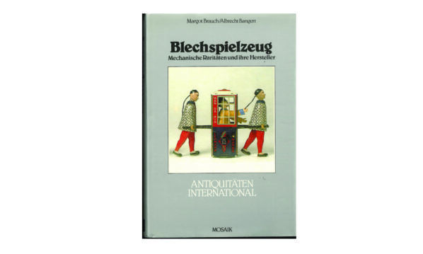 Blechspielzeug Raritäten Buch Bangert Brauch
