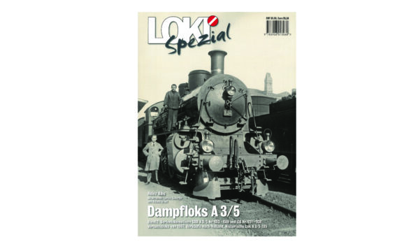 LOKI Spezial 37 Dampfloks A 3/5 SBB Heft