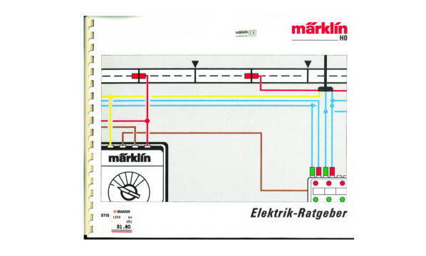 Märklin 0715 Elektrik Ratgeber H0 Modellbahn