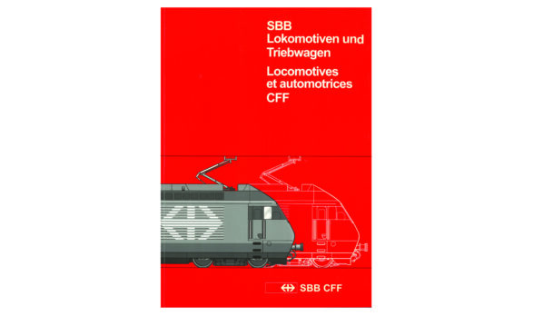 SBB Lokomotiven und Triebwagen – CFF Buch