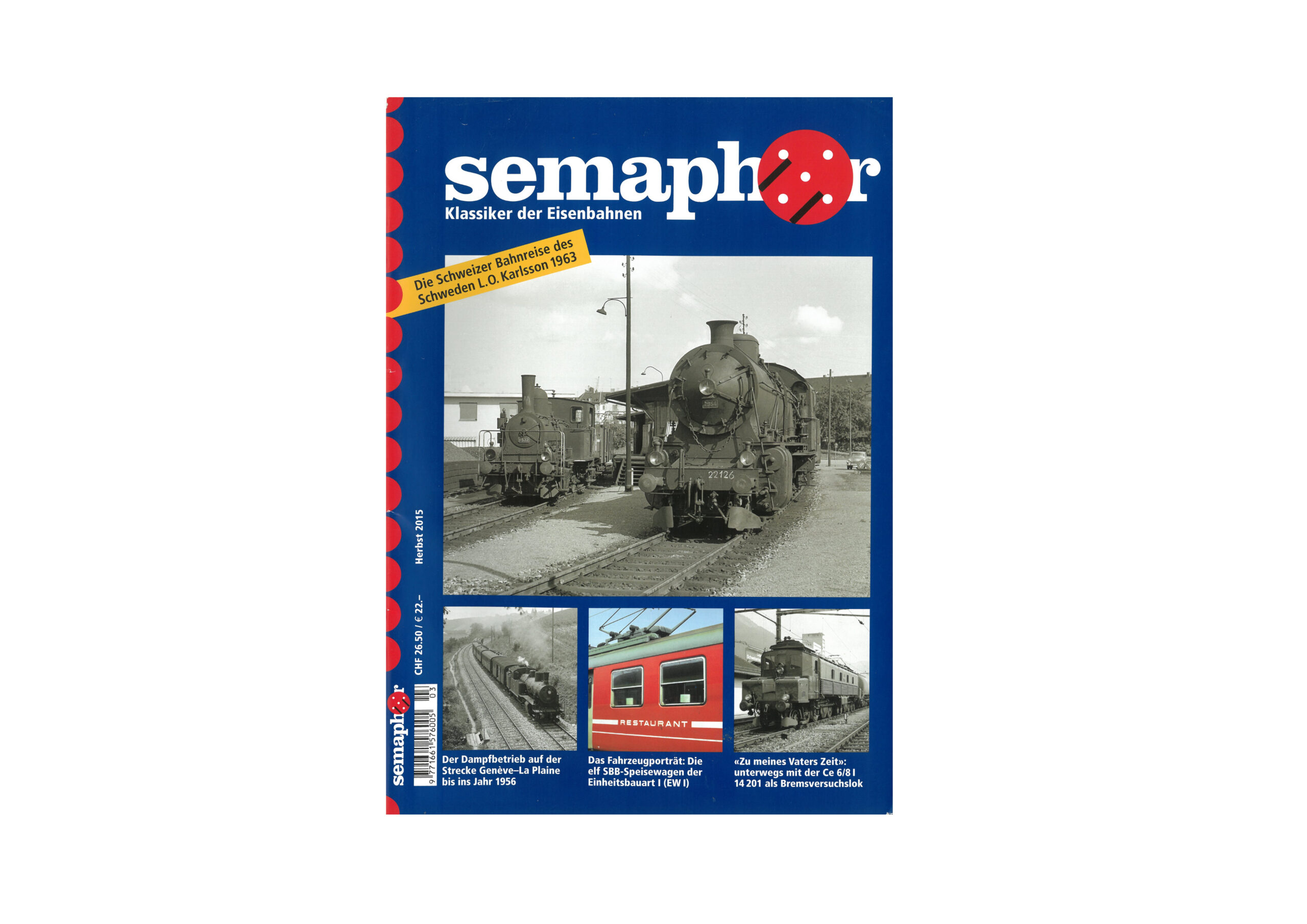 Semaphor Herbst 3/2015 – Bahnreise Schweiz 1963