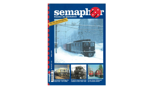 Semaphor Winter 2013 – HGe 4/4 der Brünigbahn