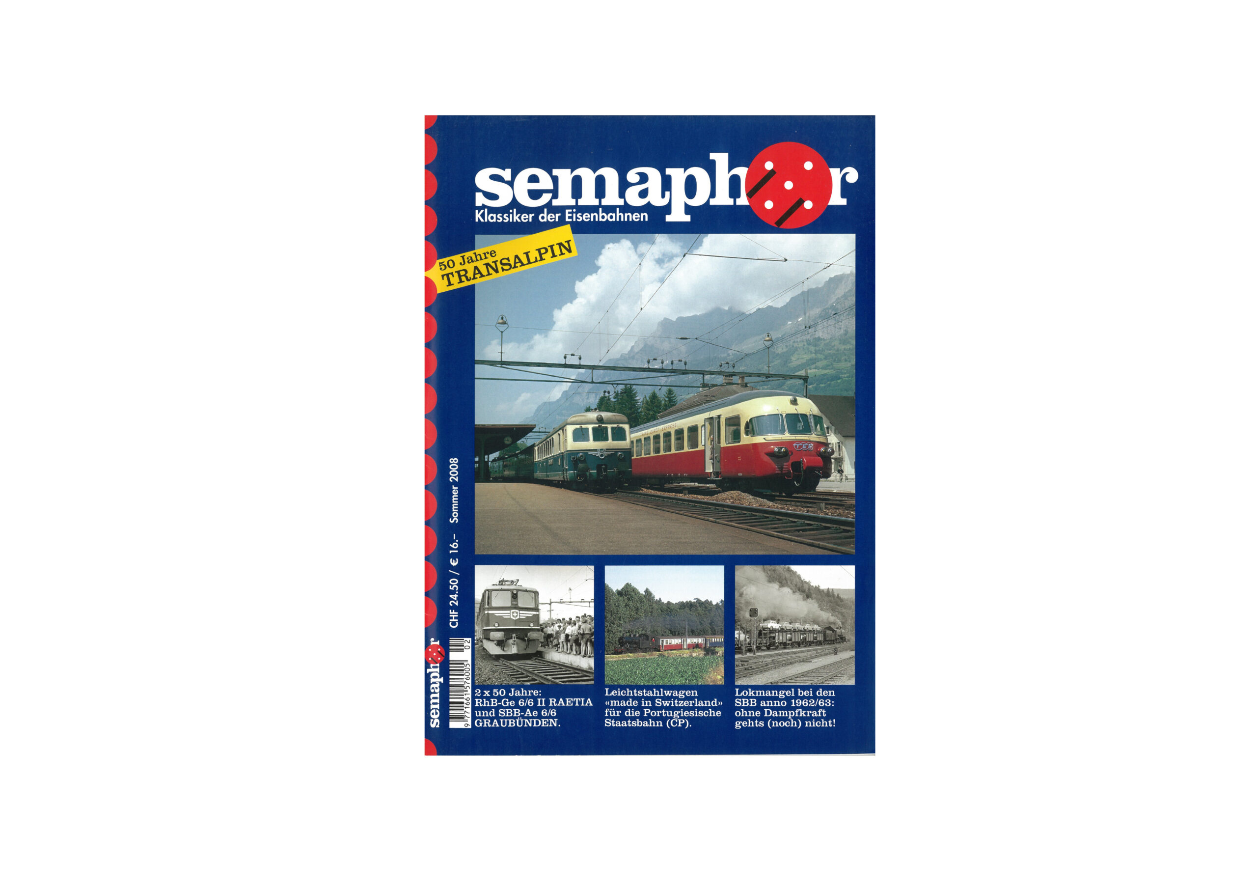 Semaphor Sommer 2008 – 50 Jahre Transalpin