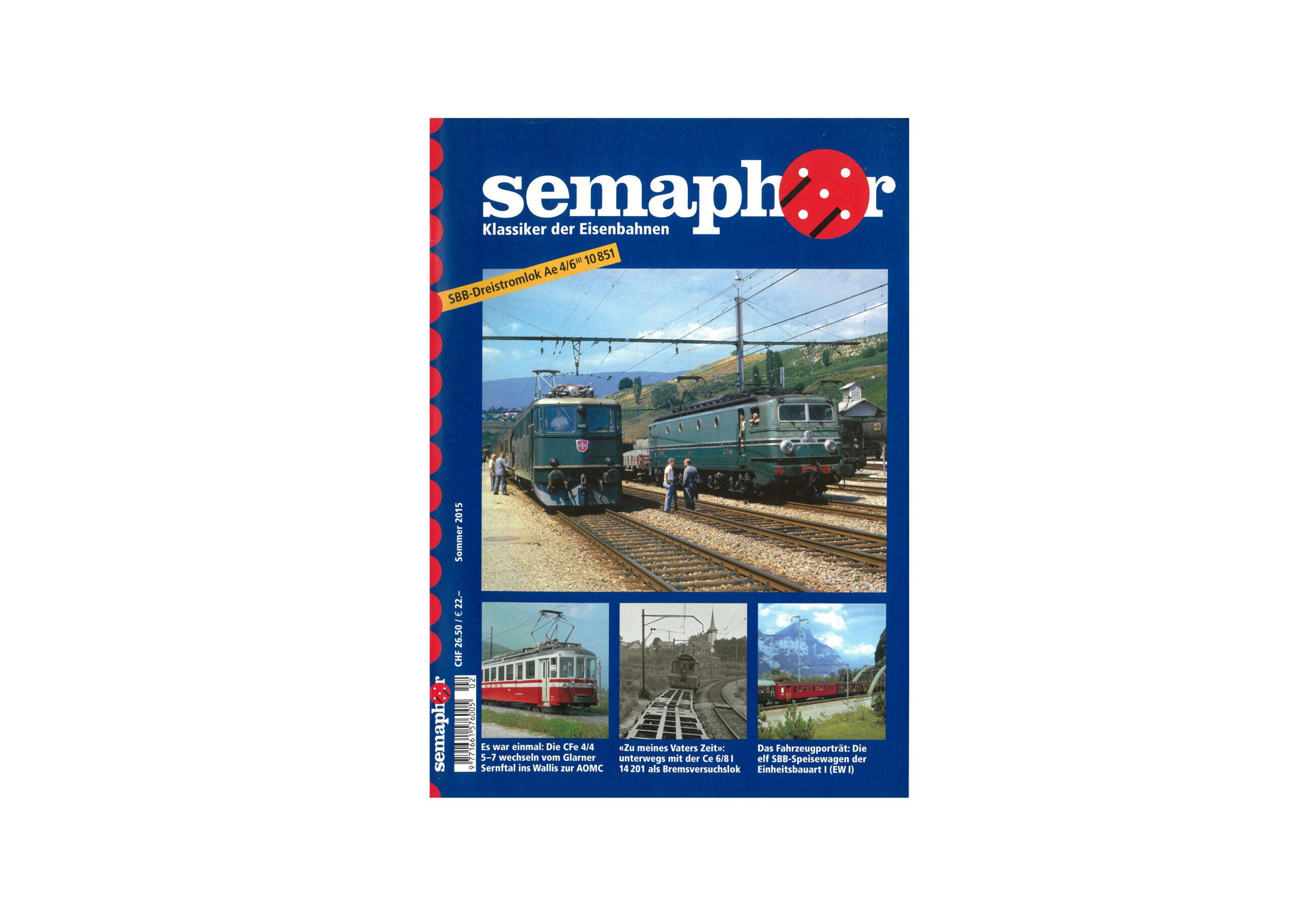Semaphor Sommer 2015 – SBB-Dreistromlok Ae 4/6