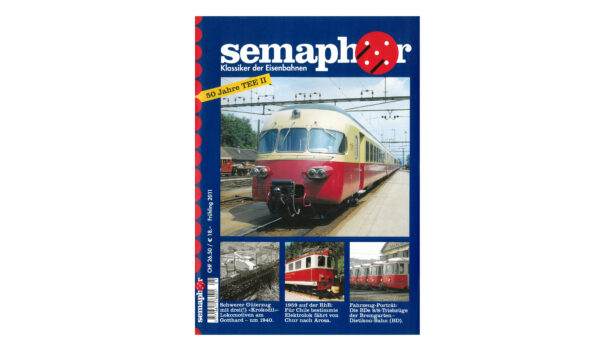 Semaphor Frühling 2011 – 50 Jahre TEE II
