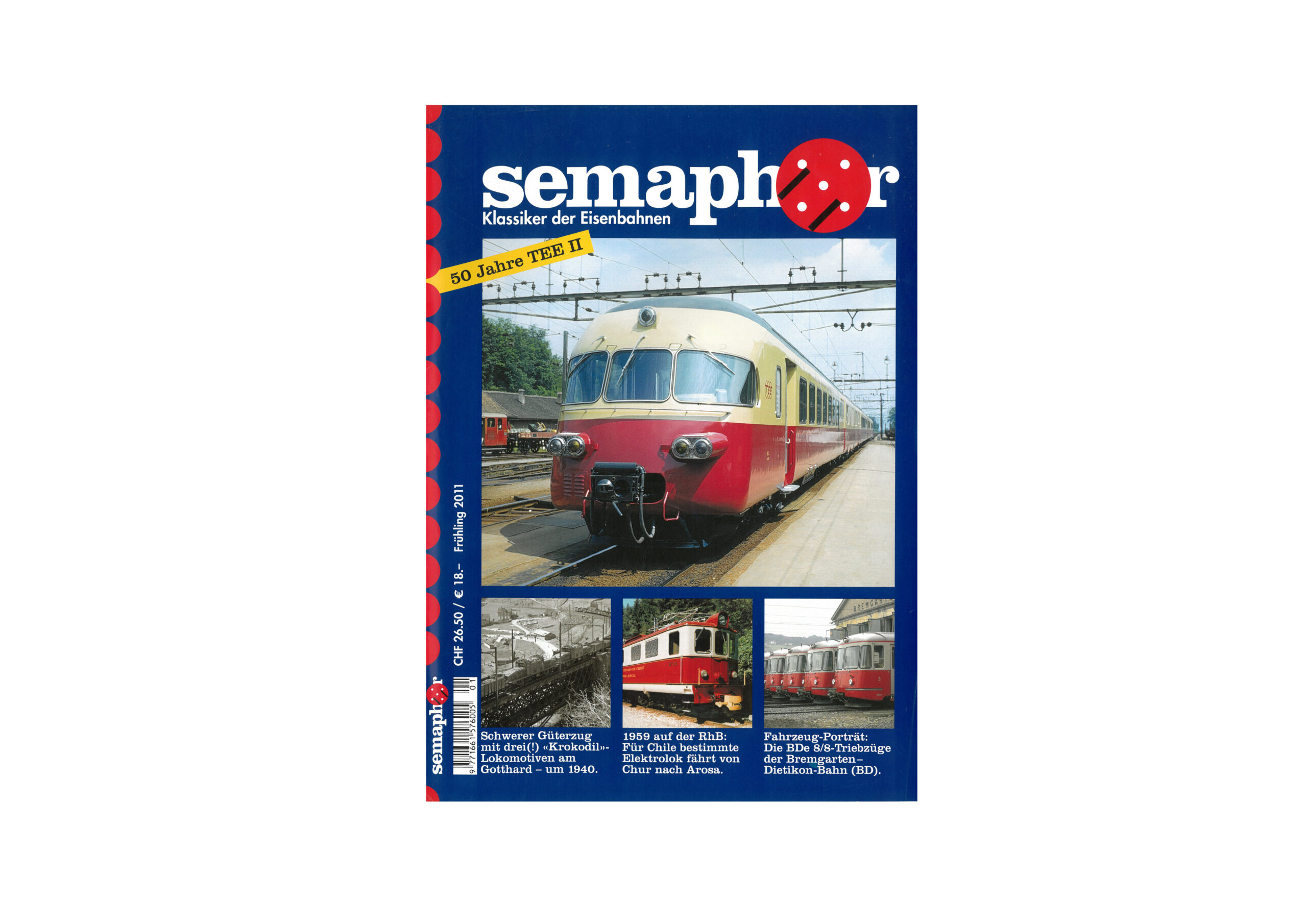 Semaphor Frühling 2011 – 50 Jahre TEE II