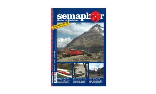 Semaphor Herbst 2008 – Berninabahn Ge 2/2