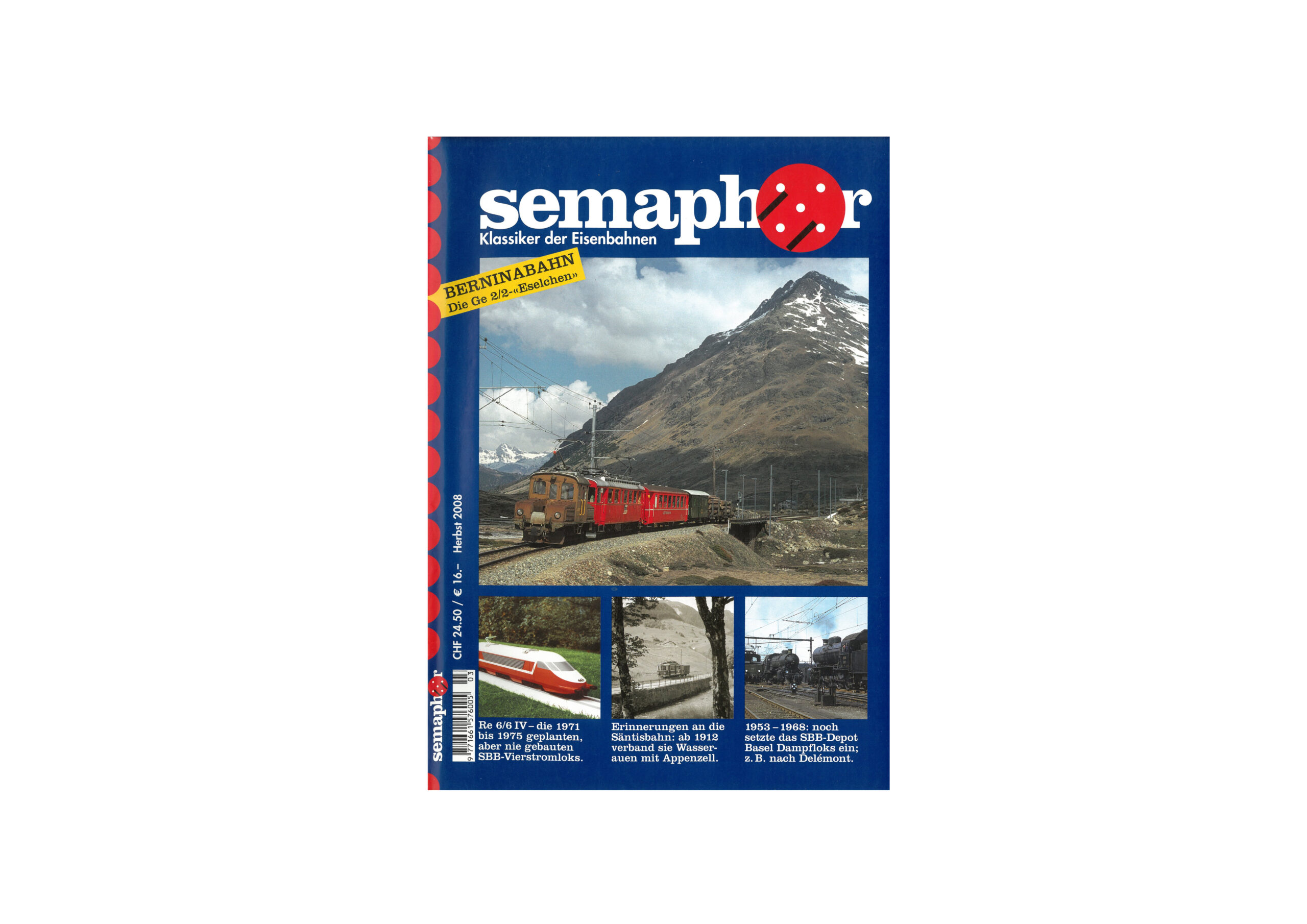 Semaphor Herbst 2008 – Berninabahn Ge 2/2