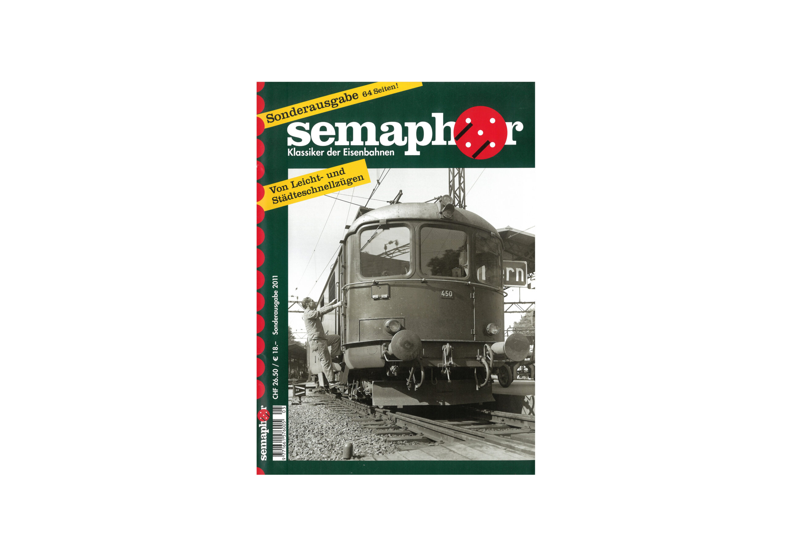 Semaphor Sonderausgabe 2011 – Leicht- und Städteschnellzüge