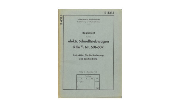 SBB Reglement R 431.1 – Elektrische Schnelltriebwagen RBe 2/4 Nr. 601–607