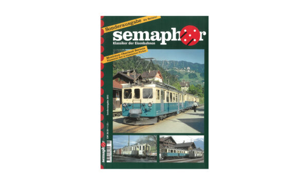 Semaphor Sonderausgabe 2013 – Montreux–Oberland Bernois