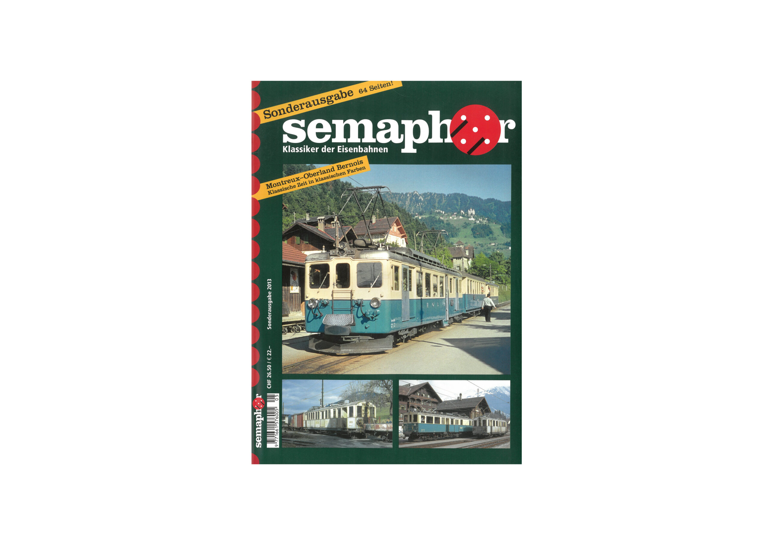 Semaphor Sonderausgabe 2013 – Montreux–Oberland Bernois