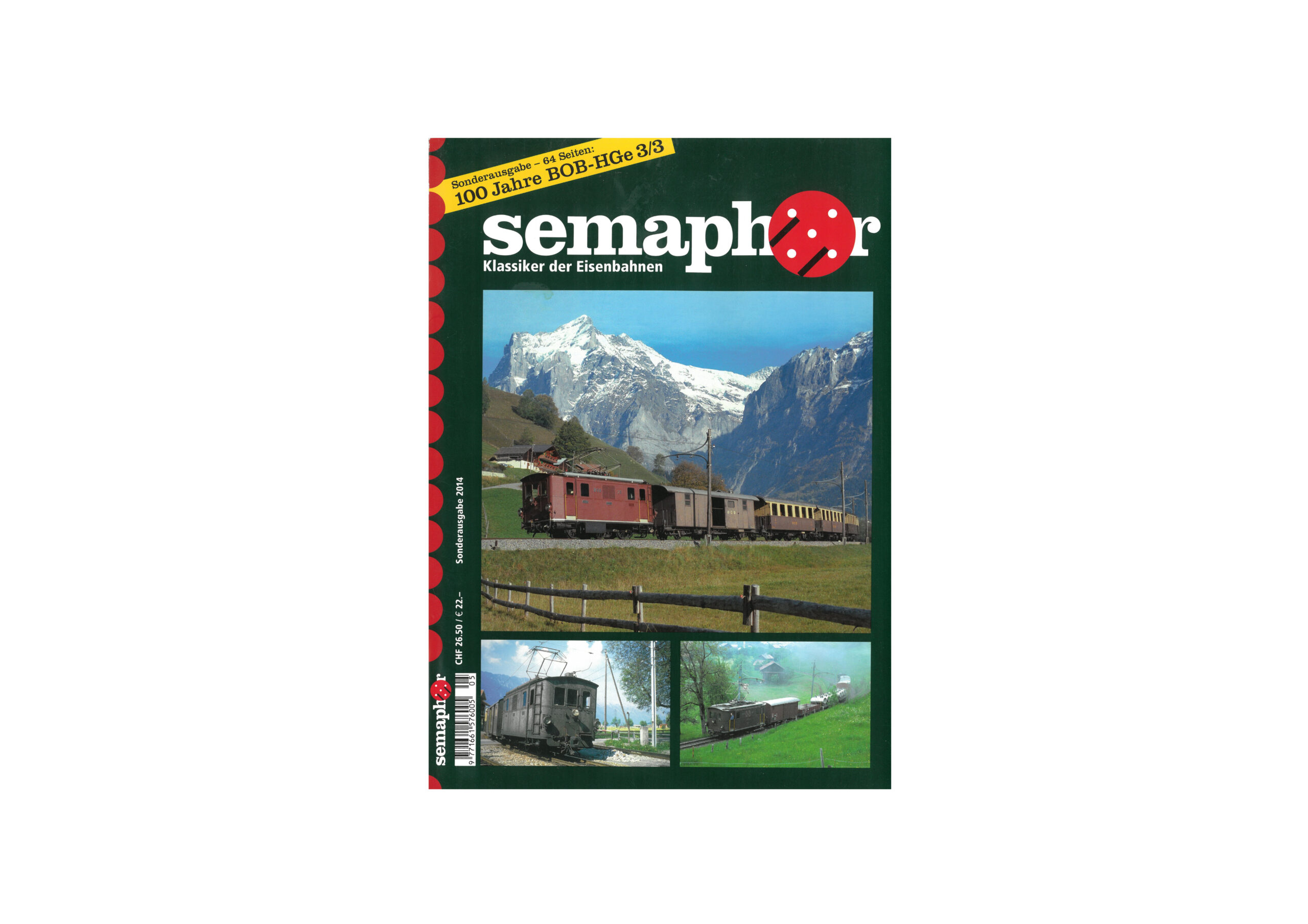 Semaphor Sonderausgabe 2014 – 100 Jahre BOB-HGe 3/3