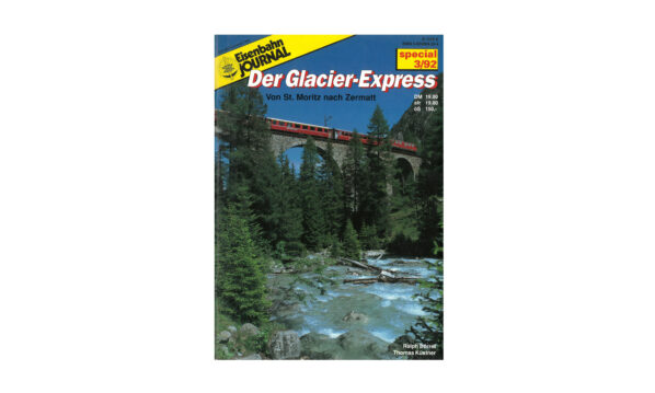 Eisenbahn Journal Special 3/92 – Der Glacier-Express